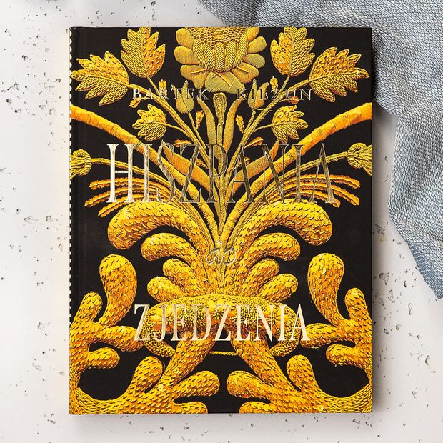 Okładka książki "Hiszpania do zjedzenia" Bartka Kieżuna /wyd. Buchmann (fot. Paulina Czyżewska)