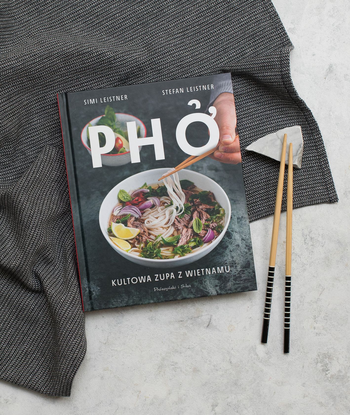 "Pho - kultowa zupa z Wietnamu" Simi Leistner Stefan Leistner